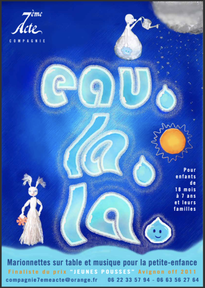 Compagnie 7ème Acte - Eau, La, La