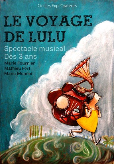 Le Voyage de Lulu - Spectacle Musical dès 3 ans