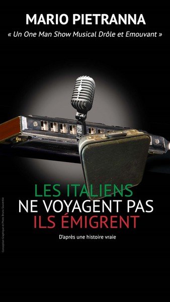 Mario Pietranna - Les italiens ne voyagent pas, ils émigrent