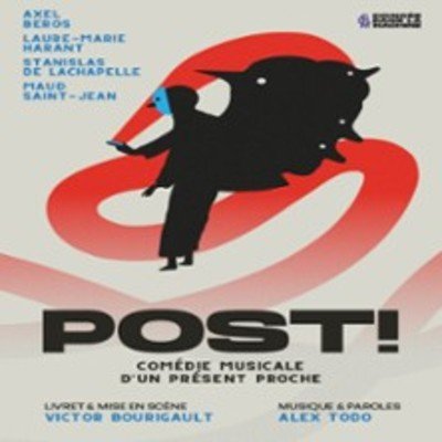 Post ! Comédie Musicale d’un Présent Proche, Théâtre de l'Essaïon - Paris