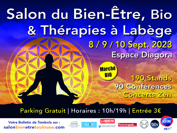Salon du Bien Etre, Bio & Thérapies Toulouse Labège