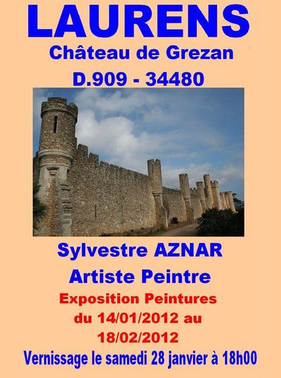 Sylvestre AZNAR expose au Château de Grézan à Laurens 34480