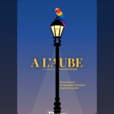 A l'Aube - La Divine Comédie, Paris