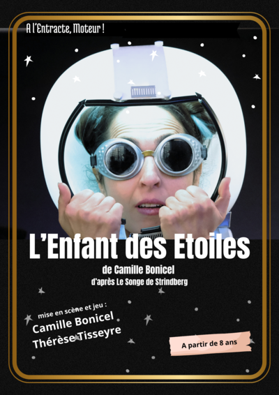 A l'Entracte, Moteur ! - L'Enfant des Etoiles