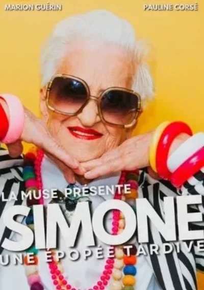 Simone, une épopée tardive