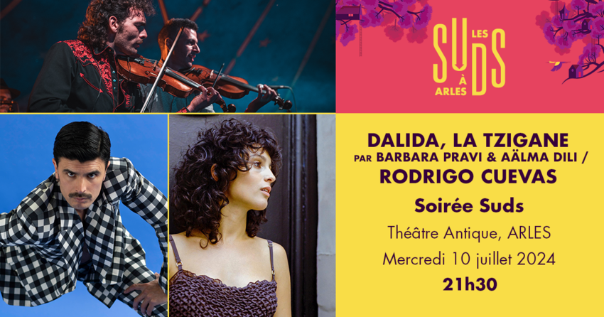 SOIRÉE SUDS - Barbara Pravi & Aälma Dili / Rodrigo Cuevas
