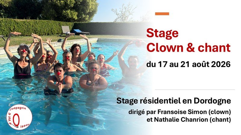 Stage CLOWN et CHANT en Dordogne (été 2026)