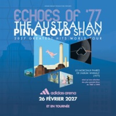 "The Australian Pink Floyd Show - 2027 Greatest Hits World Tour"