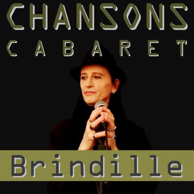 Chansons Cabaret - Brindille