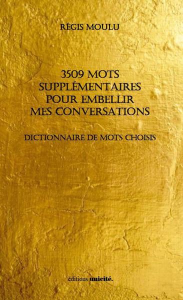 chouette dico de 3509 mots pour embellir ses conversations