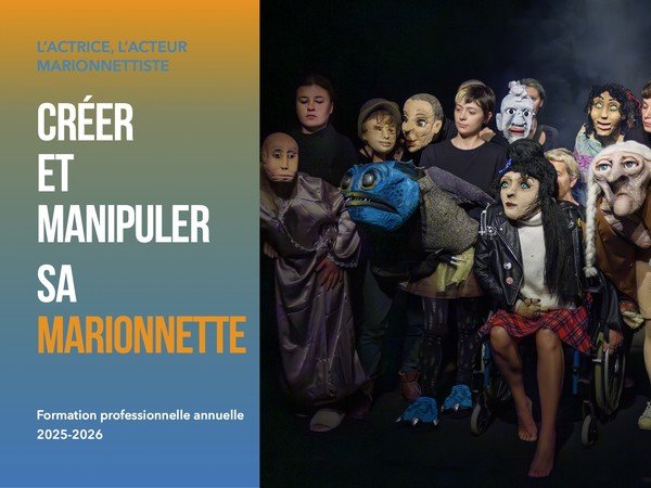 Compagnie du Funambule - Formation L'actrice, l'acteur Marionnettiste  2025-2026