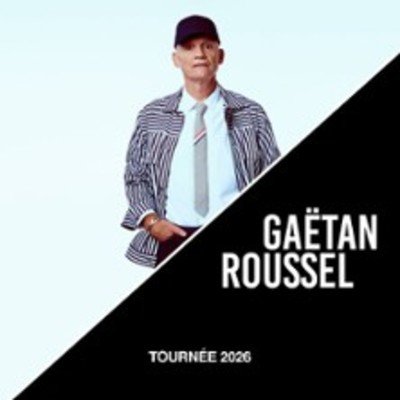 Gaëtan Roussel - Tournée