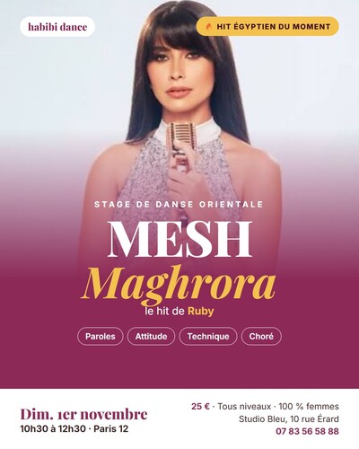 Stage de danse orientale à Paris : Mesh Maghrora (Ruby)