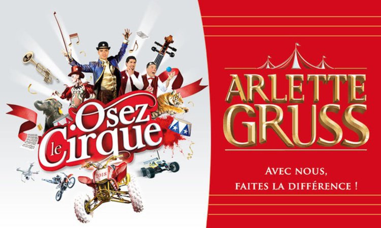 ARLETTE GRUSS 2018 "Osez le cirque"