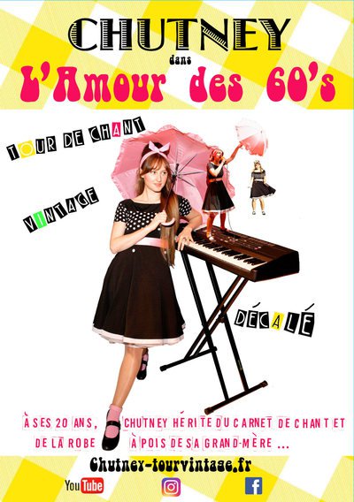 CHUTNEY dans L'Amour des 60's - Tour de chant vintage décalé
