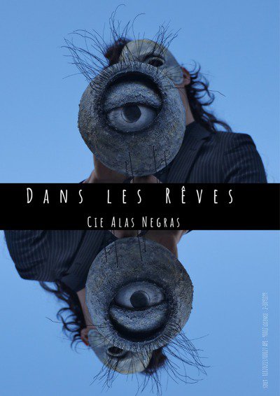 Cie Alas Negras - Dans les Rêves