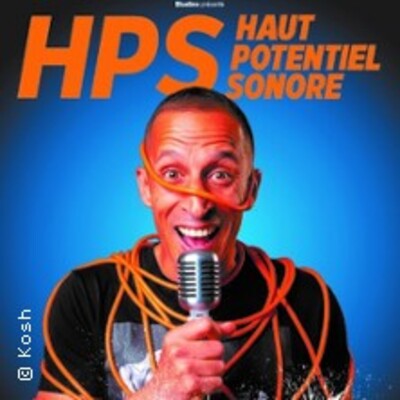 "Kosh - H.P.S (Haut Potentiel Sonore),Tournée"