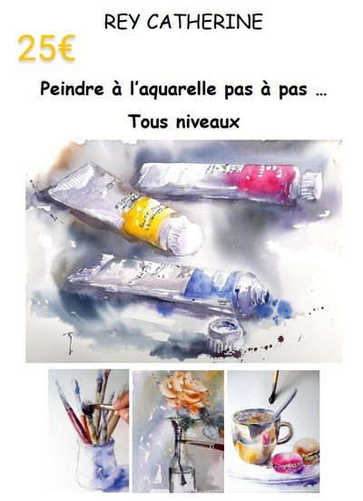 Peindre à l'aquarelle pas à pas