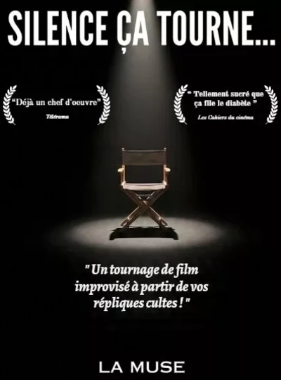 Silence ça tourne !