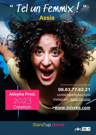 Assia - Femmix - "Tel un Femmix!"