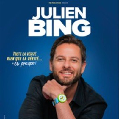 Julien Bing - Toute la Vérité, Rien que la Vérité (ou Presque) - Tournée