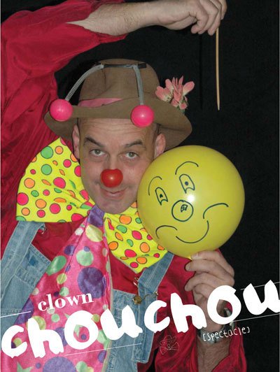 Le clown Chouchou - Magie comique et sculpture sur ballons