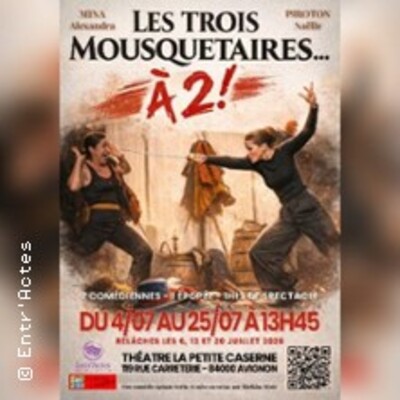 "Les Trois Mousquetaires... à2!"