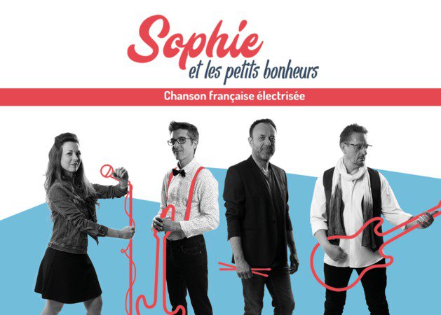 Sophie et les petits bonheurs - Chanson française électrisée