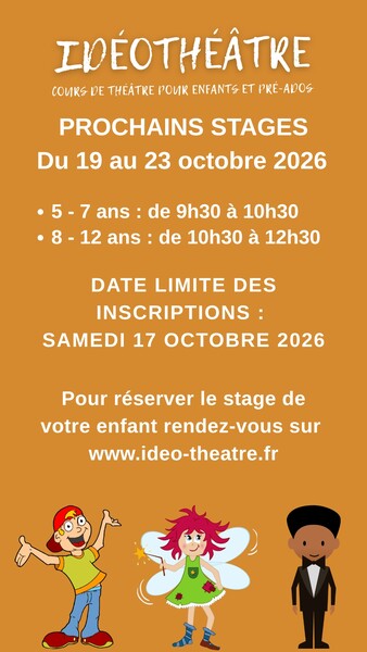 STAGES IDEOTHEATRE 5-7 ANS ET 8-12 ANS