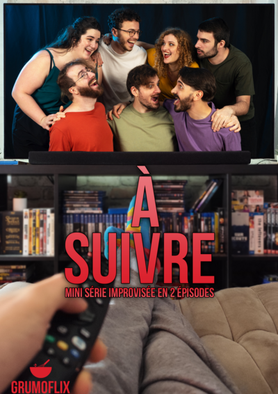 A suivre - Les Grumots