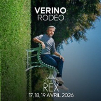 Vérino - Rodéo - Le Grand Rex, Paris