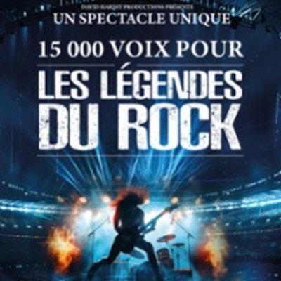 15 000 Voix pour les Légendes du Rock