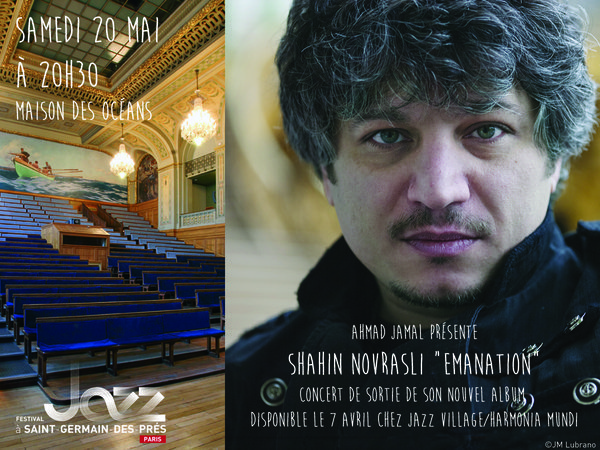 Ahmad Jamal présente Shahin Novrasli « Emanation »