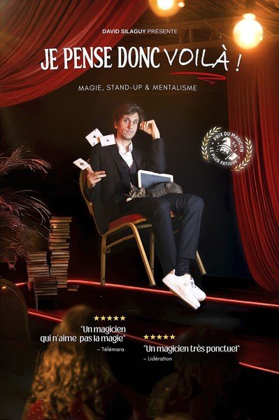 David Silaguy dans Je pense donc voilà ! 