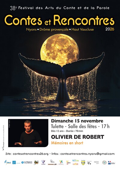 FESTIVAL CONTES ET RENCONTRES - Olivier de Robert