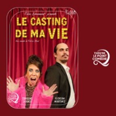 Le Casting de ma Vie