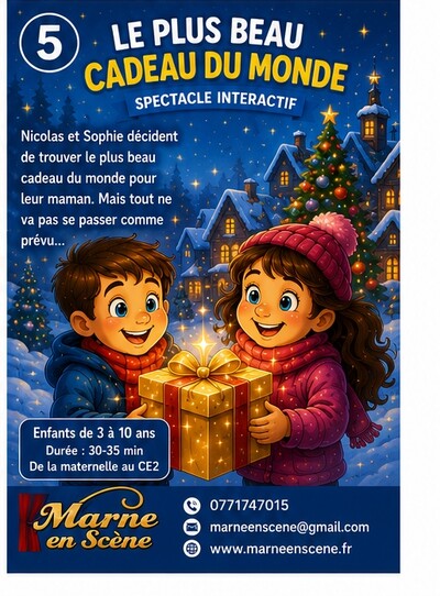 MARNE EN SCENE - Spectacle de Noël "Le plus beau cadeau du monde"