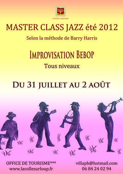 Master Class Jazz 2012 à la Colle sur Loup du 31 juillet au 2 août