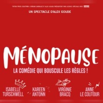 "Ménopause - Tournée"