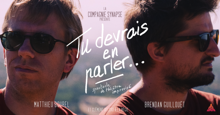 Tu devrais en parler - Théâtre improvisé