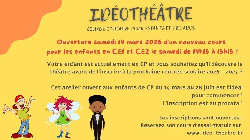 IDÉOTHÉÂTRE  - COURS SUPPLÉMENTAIRE POUR LES ENFANTS EN CE1 ET CE2 !
