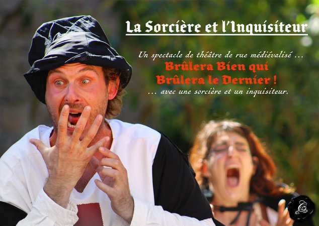 La Sorcière et l'Inquisiteur - Spectacle de théâtre de rue médiévalisé