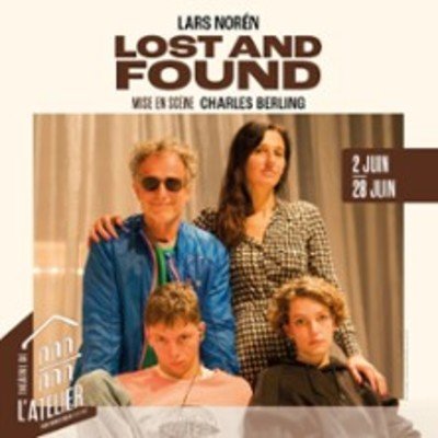 Lost and Found - Théâtre de l'Atelier, Paris