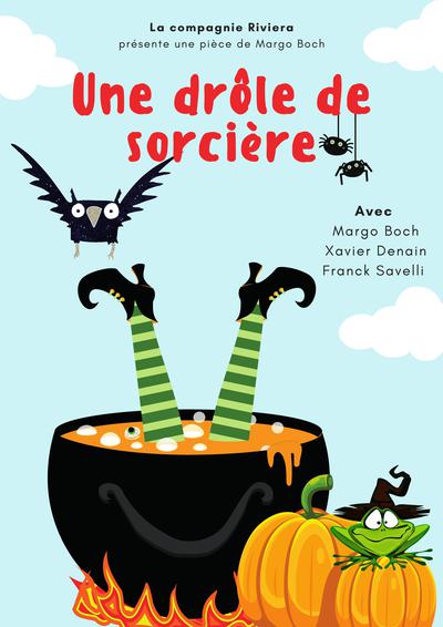 Une drôle de sorcière - Spectacle Jeune public