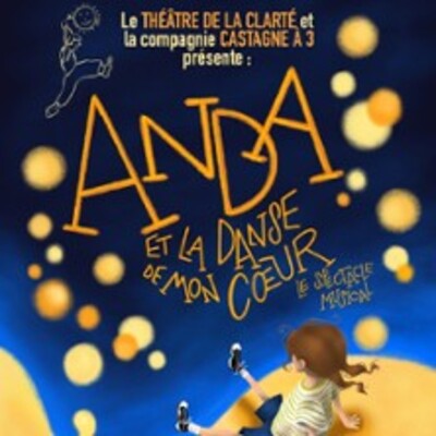 "Anda et la danse de mon cœur - Théâtre de la Clarté, Boulogne-Billancourt"