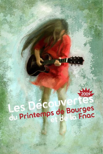 Appel à candidature pour les Découvertes PACA du Printemps de Bourges et de la Fnac