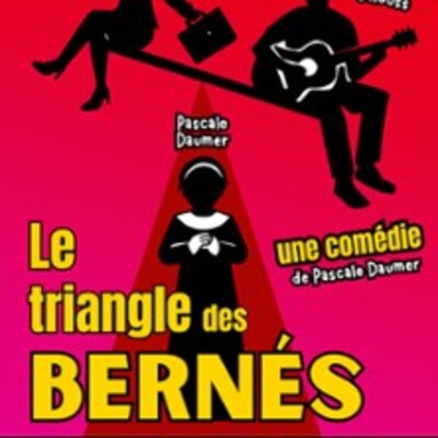 "Le Triangle des Bernés - Le Théâtre de Jeanne, Nantes"