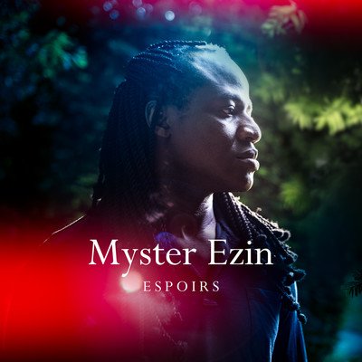 Myster Ezin 'ESPOIRS'