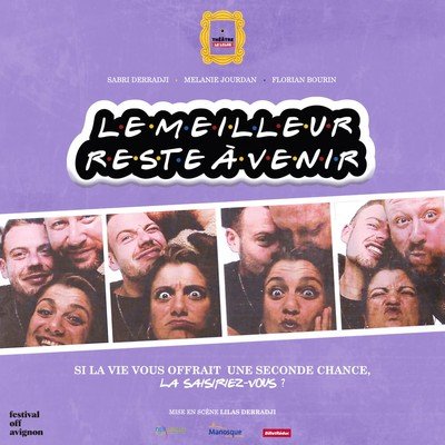 Théâtre Le Lilas - Le meilleur reste à venir 