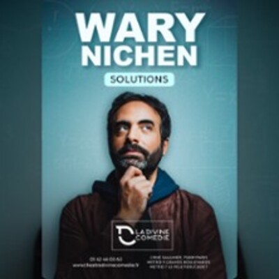 "Wary Nichen - Solutions - La Divine Comédie, Paris"